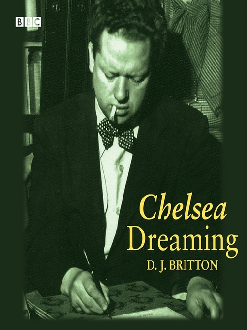 Title details for Chelsea Dreaming by Dylan Thomas - Available